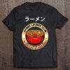 Badass Ramen Lovers Club Japanese Tasty Ramen Noodles Lover Tee