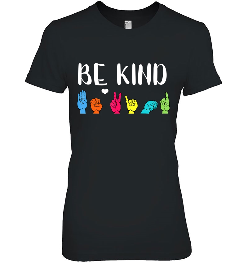 Be Kind Asl American Sign Language Cute Kindness Hoodie