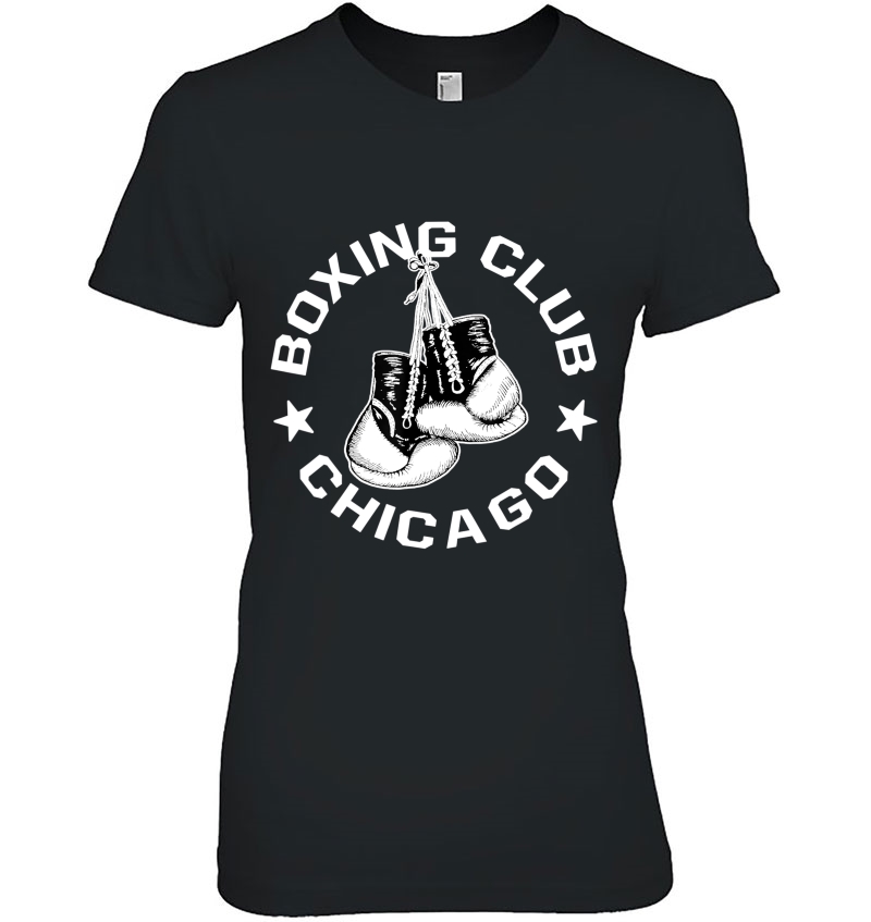 Boxing Club Chicago Gloves Graphic For A Boxing Lover Ladies Tee