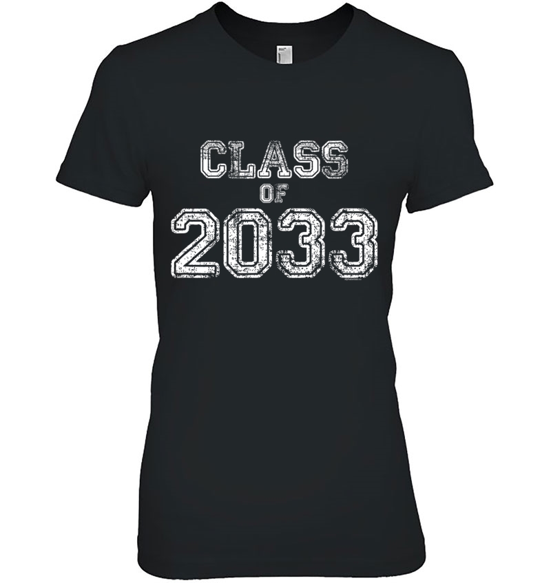 Class Of 2033 Shirts Senior 2033 Graduation Gifts Him Her Ladies Tee