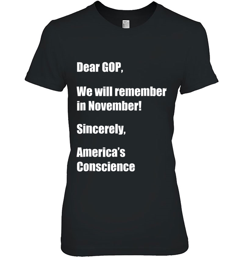 Dear Gop We Will Remember In November Dem Voter Hoodie