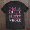 Dirty Filthy Slutty Fucking Whore Bdsm Sexy Kinky Fetish Sub Premium Tee