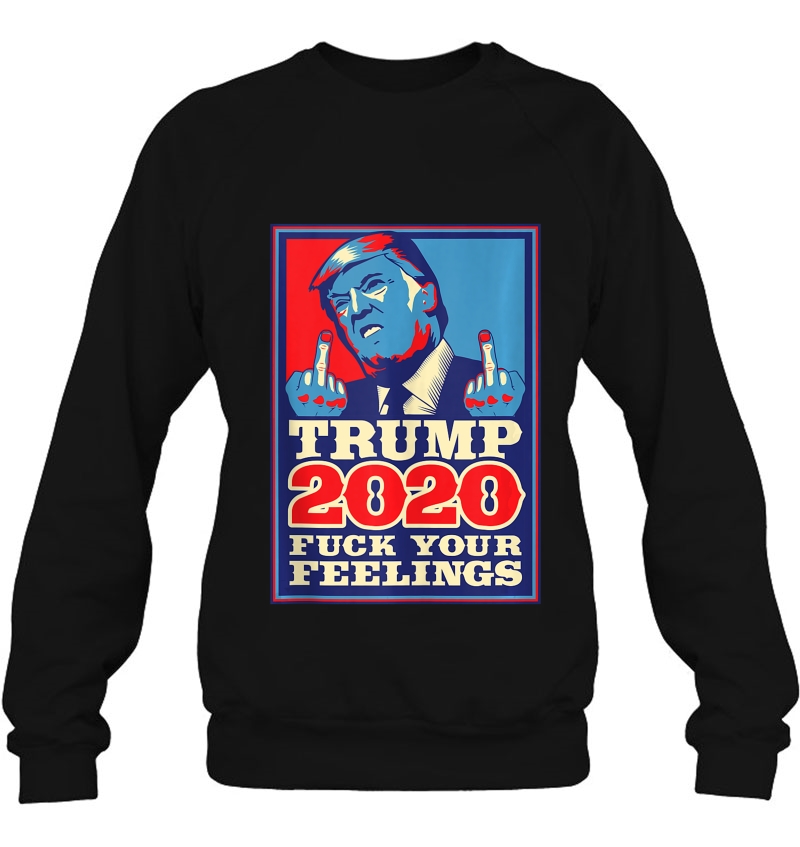 Donald Trump For President 2020 F Your Feelings Gift Tank Top Mugs