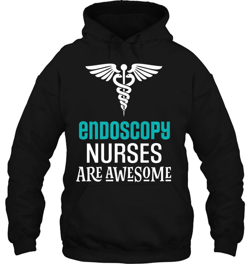 Endoscopy Nurse Gift Nursing Appreciation Week Premium Hoodie