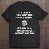 Fossil Hunting Hunter Funny Paleontologist Smart Tee