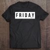 Friday Tee