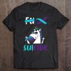 Fuck Suicide Prevention Awareness Unicorn Funny Gifts Tee