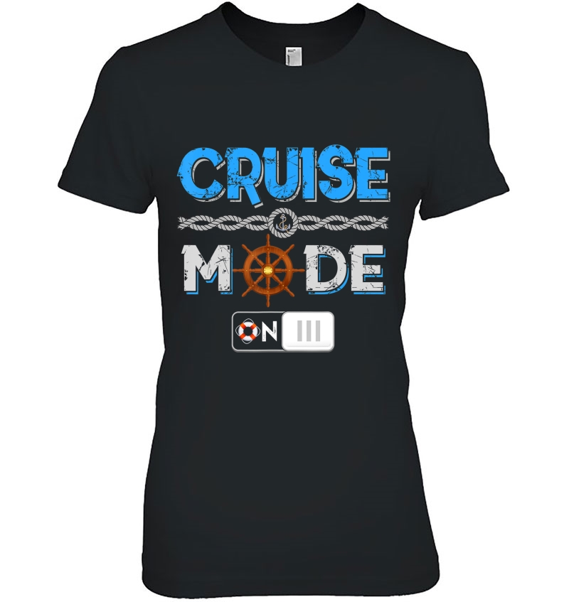 Funny Cruise Mode On Hoodie