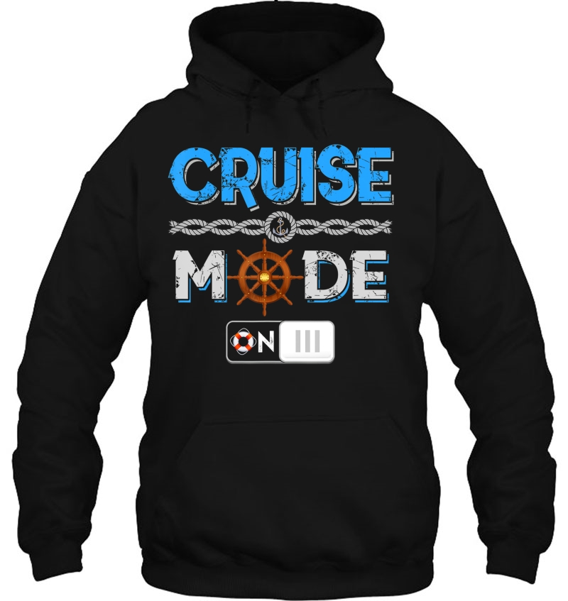 Funny Cruise Mode On Mugs