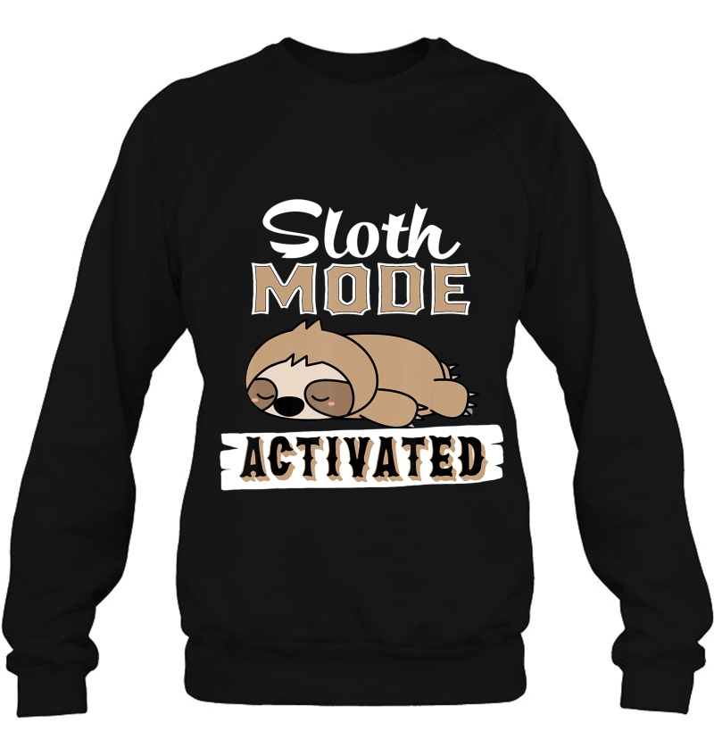 Funny Sloth Mode Activated Lazy Sloth Quote Gift Mugs