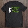 Funny Zombies For Trump Anti Trump Halloween Zombie Tee