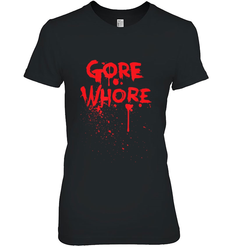 Gore Whore Blood Splatter Horror Movie Fan Hoodie