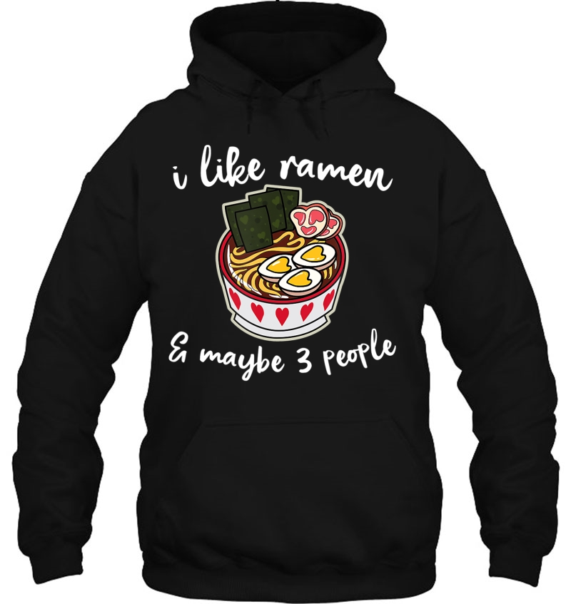 I Like Ramen & Maybe 3 People Funny Weeb Snarky Sarcasm Girl Mugs