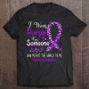 I Wear Purple For Someone Trisomy 18 Awareness Tee