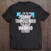 I'm The Scary Transgender Person Trans Lgbt Support Gay Tee Tee