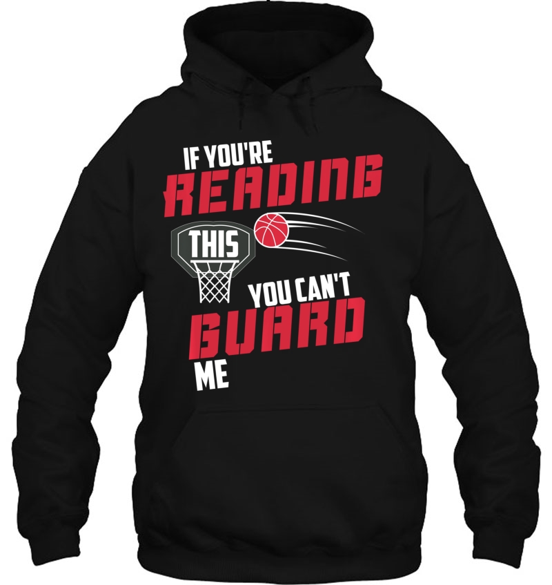 If You're Reading This You Can't Guard Me Basketball Gift Pullover Mugs