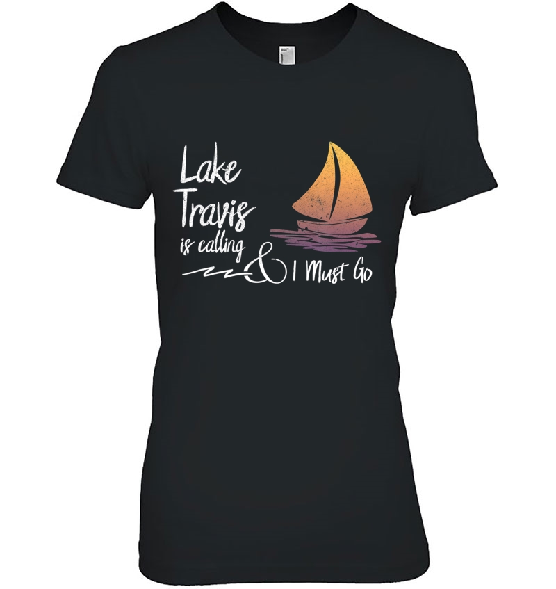 Lake Travis Texas Lake Is Calling Hoodie