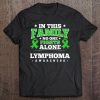 Lime Green Awareness Ribbon Gift For Lymphoma Patients Tee