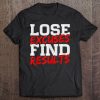 Lose Excuses Find Results Inspirational Workout Gym Tank Top Tee