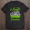 Magic Always Comes With A Price Dearie Funny Tee