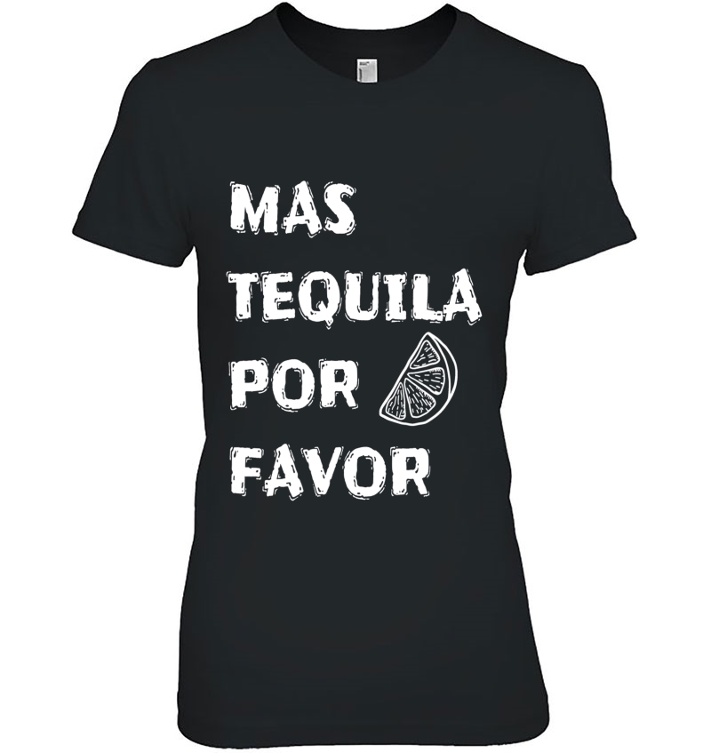 Mas Tequila Por Favor Party Alcohol Liquor Beach Pool Travel Hoodie