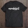 Mombshell Tee