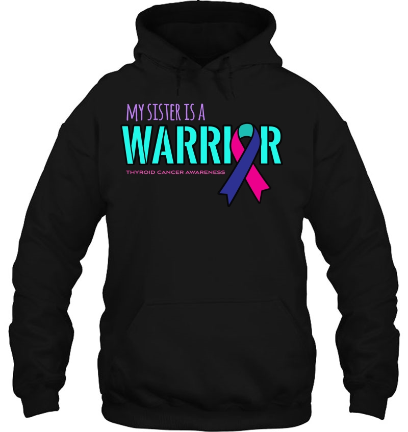 My Sister Is A Warrior Thyroid Cancer Awareness Shirt Mugs