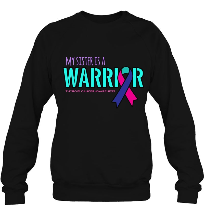 My Sister Is A Warrior Thyroid Cancer Awareness Shirt Mugs