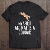 My Spirit Animal Is A Cougar Funny Cougars Tee Tee