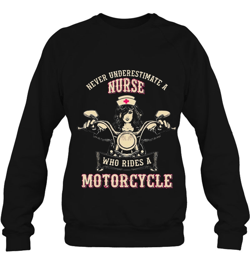 Never Underestimate A Nurse Who Rides A Motorcycle Mugs