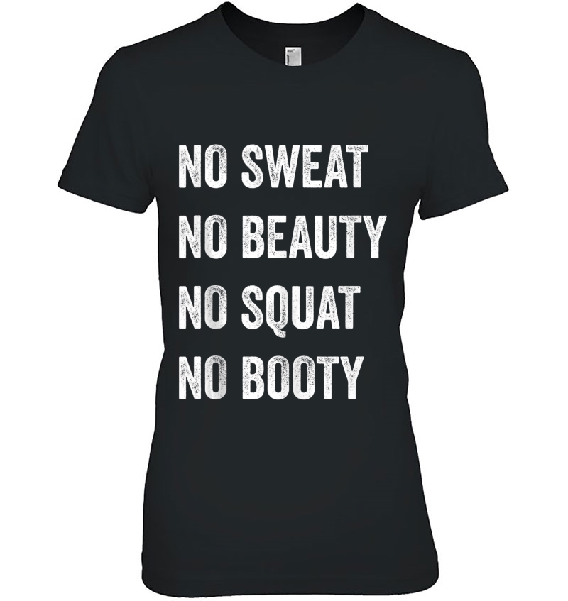 No Sweat No Beauty No Squat No Booty Muscle Tank Gym Workout Tank Top Hoodie