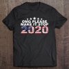 Omg Please Make It Stop 2020 American Flag Funny Gift Tee