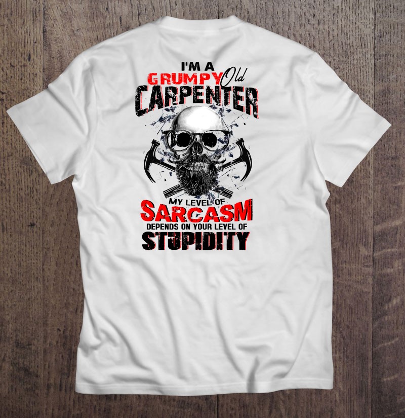 I'm A Grumpy Old Carpenter Beard Skull Version Shirt