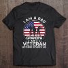 I Am A Dad Grandpa And A Veteran Nothing Scares Me Tee