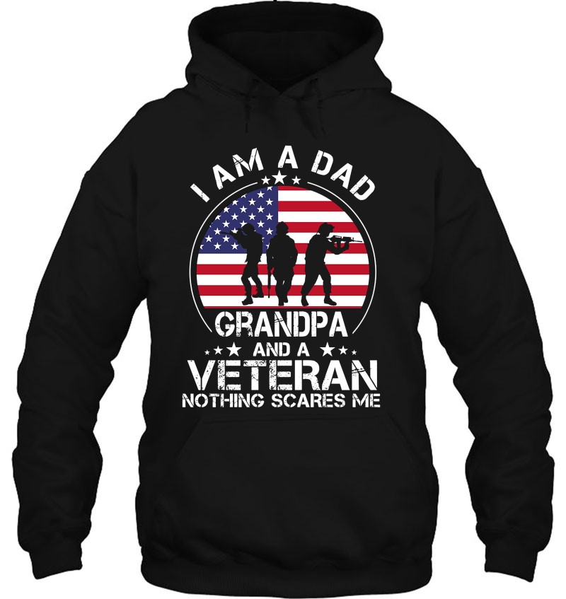 I Am A Dad Grandpa And A Veteran Nothing Scares Me Mugs