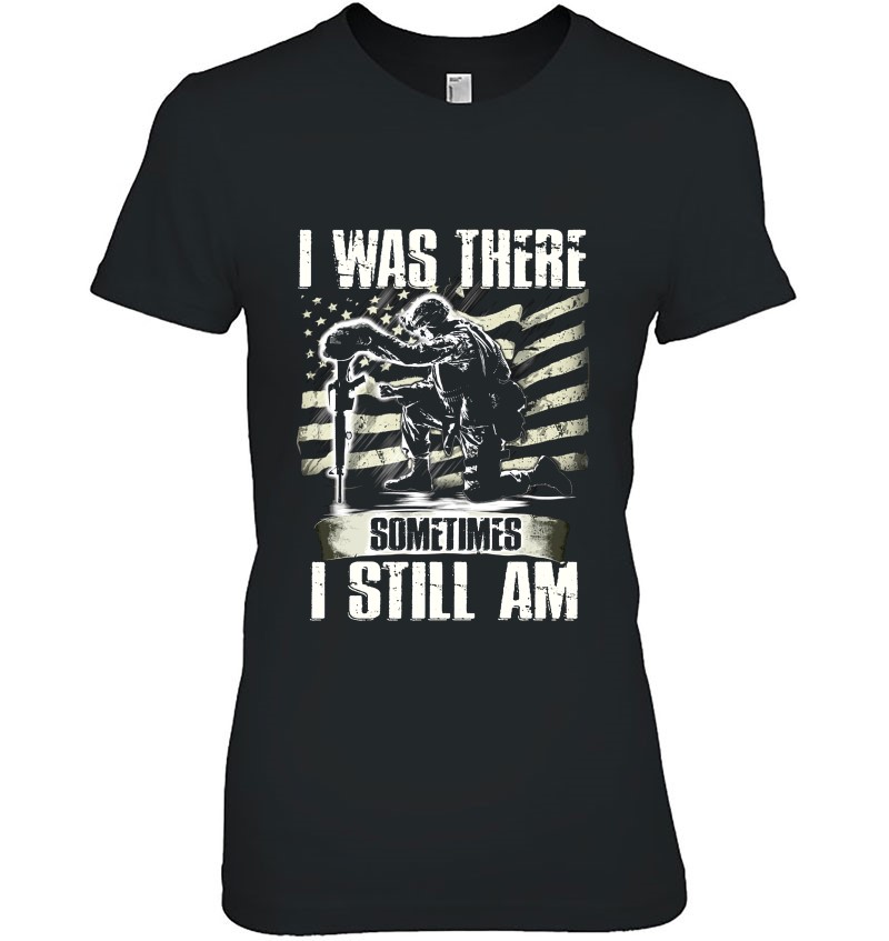 I Was There Sometimes I Still Am US Veteran American Flag Hoodie