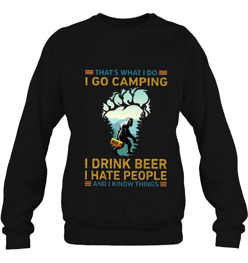 That's What I Do I Go Camping I Drink Beer I Hate People Bigfoot Version Mugs