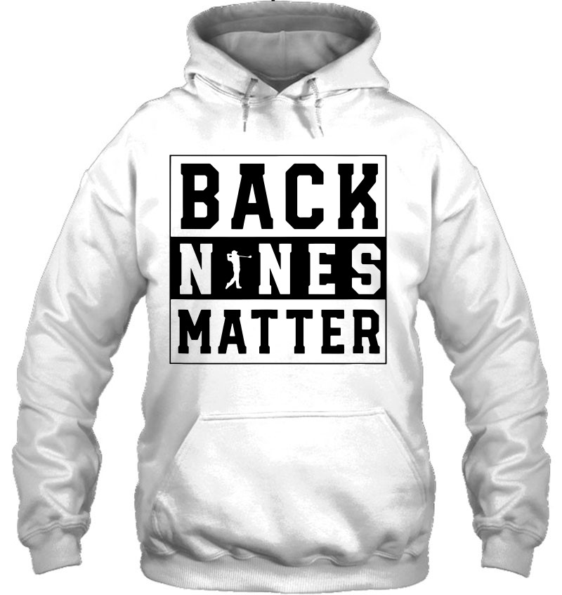 Back Nines Matter Funny Golf Mugs