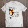 My Mind Still Talks To You & My Heart Still Looks For You Butterfly Version Tee