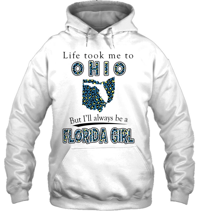 Life Took Me To Ohio But I'll Always Be A Florida Girl Mugs