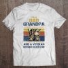 I'm A Dad Grandpa And A Veteran Nothing Scares Me Combat Boots Vintage Version Tee