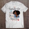 I'm September Girl I'm Stronger Than You Believe Afro Women Tee