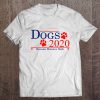 Dogs 2020 Because Humans Suck Tee