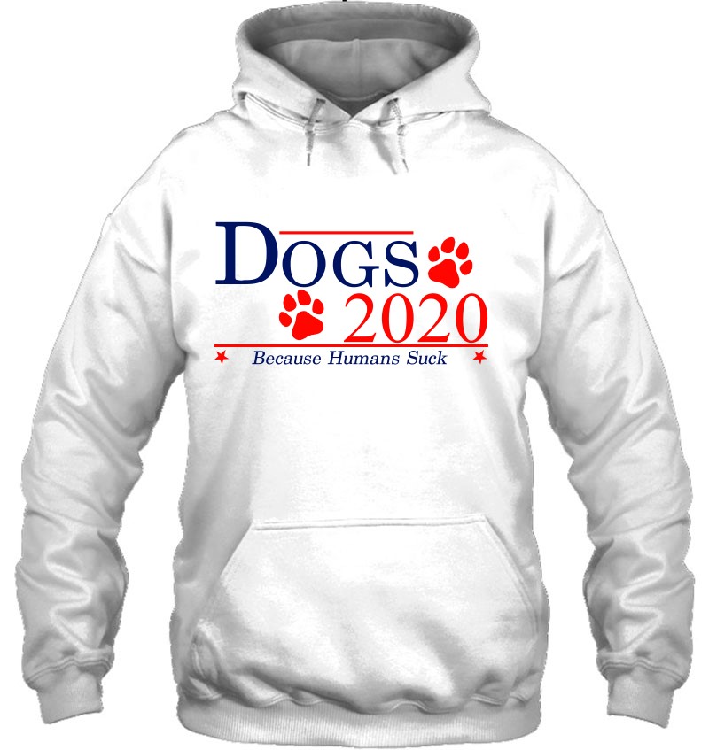 Dogs 2020 Because Humans Suck Mugs