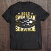 2015 Swim Team Survivor Family Swim Team Vasectomy Shirts Tee