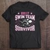 2017 Swim Team Survivor Family Swim Team Vasectomy Shirts Tee