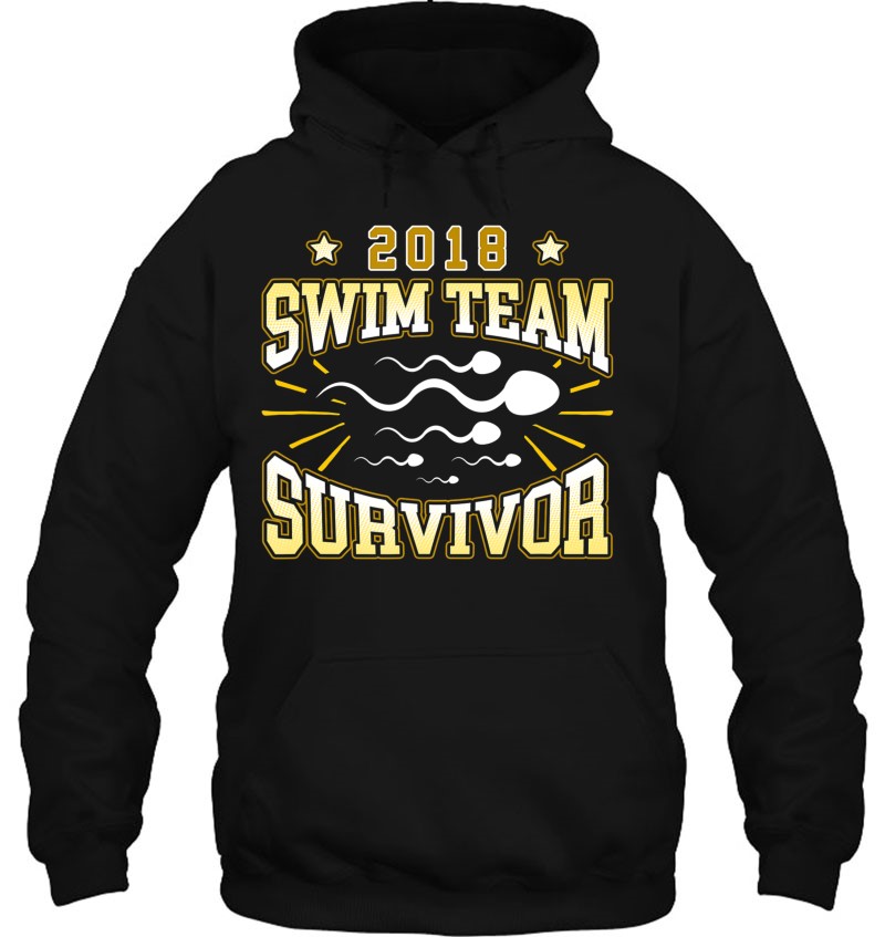 2018 Swim Team Survivor Family Swim Team Vasectomy Shirts Hoodie