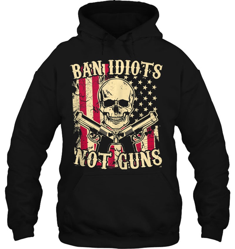 Ban Idiots Not Guns Funny Pro Gun 2Nd Amendment Gift Ideas Tank Top Mugs