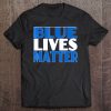 Blue Lives Matter Police Officers Law Enforcement Tee