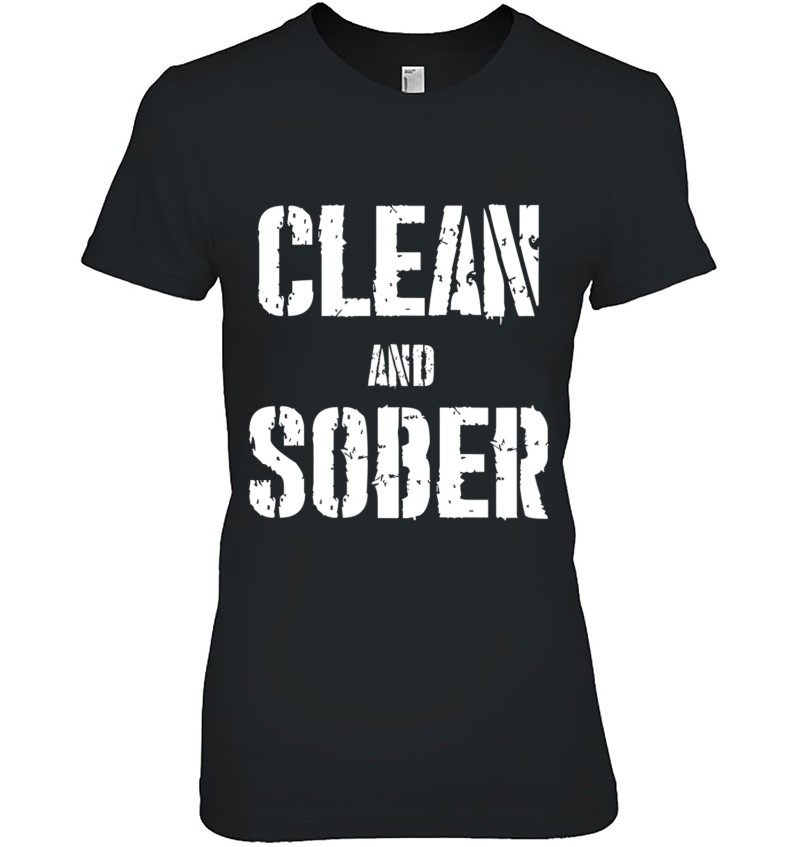 Clean And Sober Group Drug And Alcohol Free Sobriety Gift Hoodie